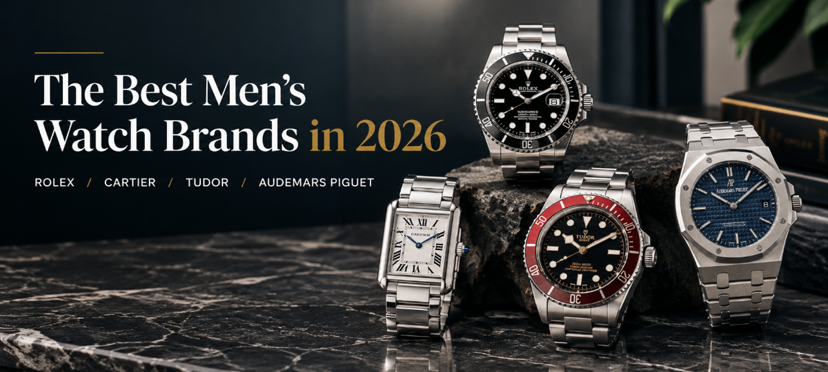 The Best Men's Watch Brands in 2026
